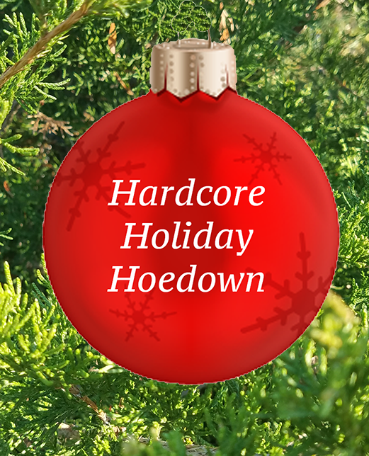 Hardcore Holiday Hoedown
